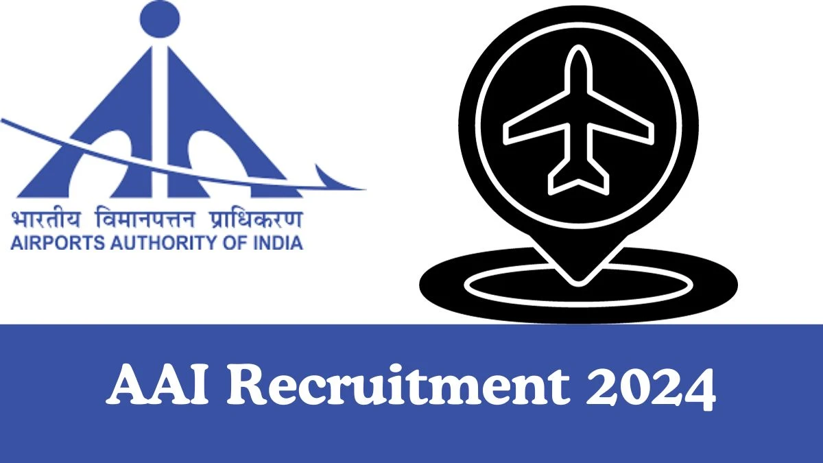 AAI Recruitment 2024: Notification Out for Various Assistant Vacancies, 36,000 Salary