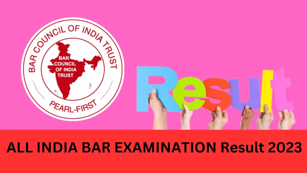 AIBE 18 Result 2023 (Out Soon) Check All India Bar Examination Results Direct Link to Download allindiabarexamination.com