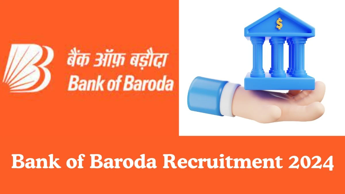 Bank of Baroda Retired Executives Recruitment 2024 Apply Online for 5 Job Vacancies 26.Dec.2023
