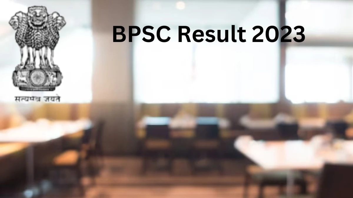 BPSC Result 2023 Announced. Direct Link to Check BPSC School Teacher Result 2023 bpsc.bih.nic.in - 28 Dec 2023