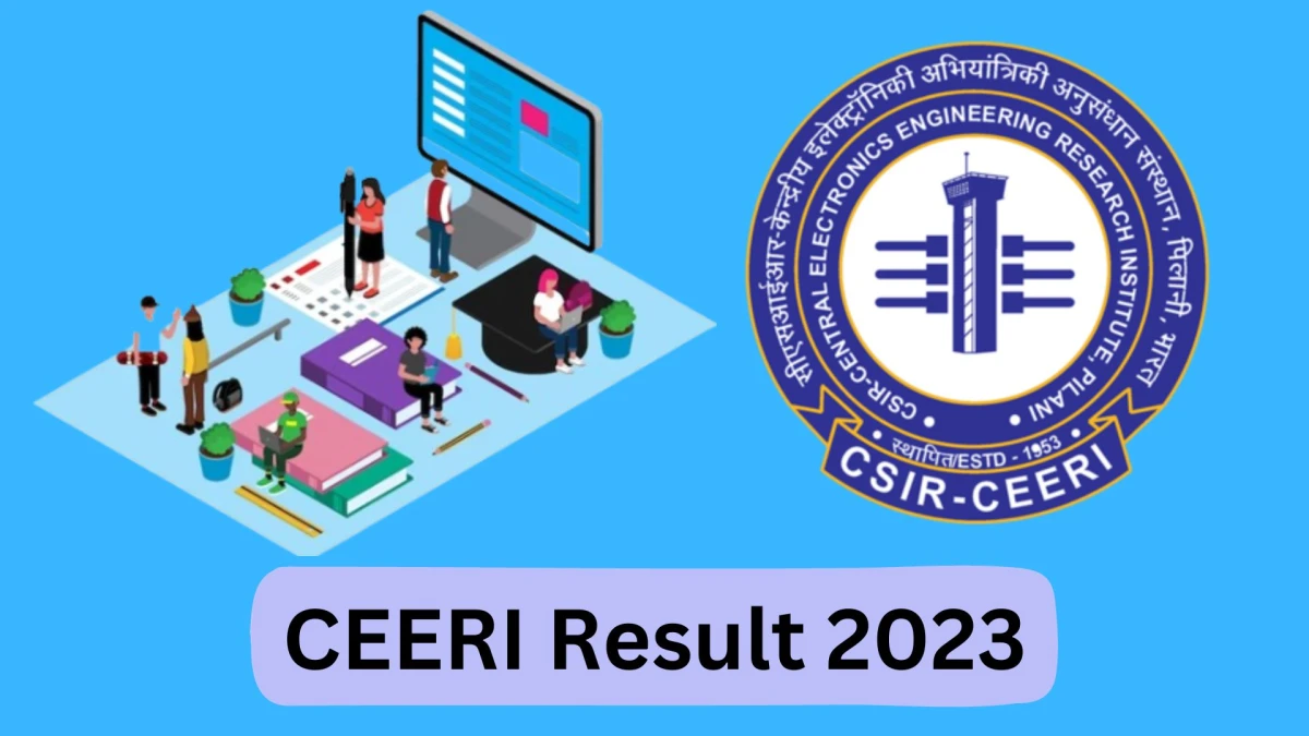 CEERI Result 2023 Released ceeri.res.in Project Associate-II Check CEERI Merit List Here - 29 Dec 2023