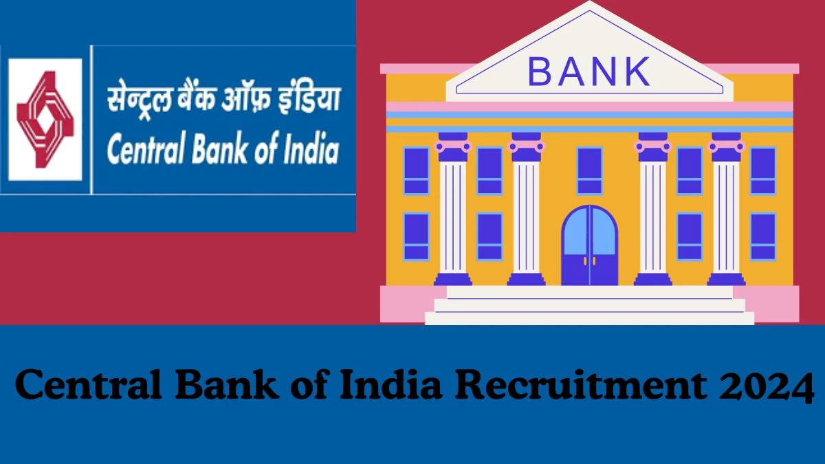 Central Bank of India Recruitment 2024: Apply for 484 Safai Karmachari cum Sub Staff Vacancy