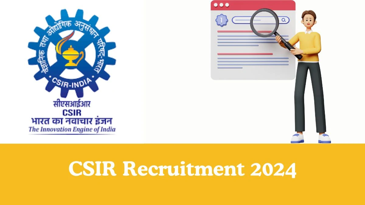 CSIR Recruitment 2024: Notification Out for 400+ Officers Vacancies, Check  Qualification and Other Job Details