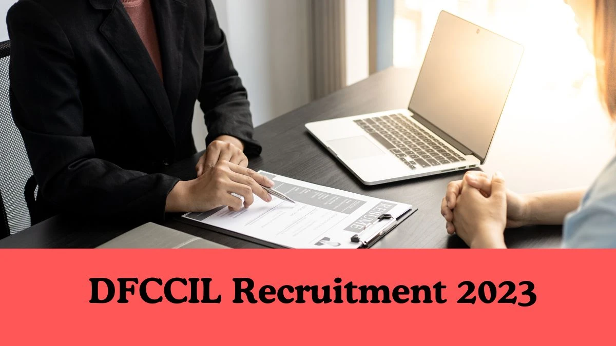 DFCCIL Recruitment 2024: Walk-In Interviews for DFCCIL Retired Employees on 19.01.2024