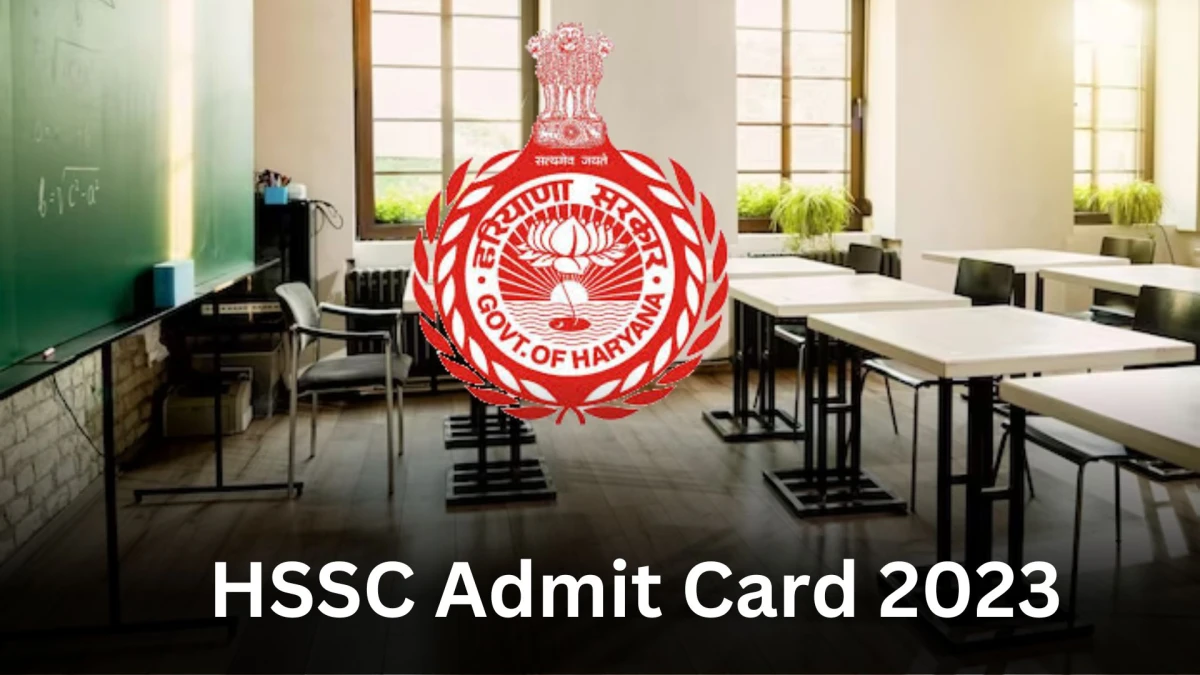 HSSC Admit Card 2023 For Group-C released Check and Download Hall Ticket, Exam Date @ hssc.gov.in - 28 Dec 2023