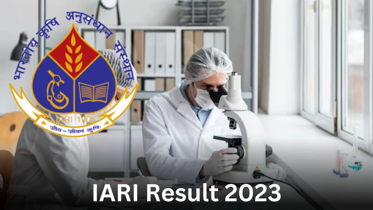 IARI Result 2023 Announced. Direct Link to Check IARI Technician Result 2023 iari.res.in - 29 Dec 2023