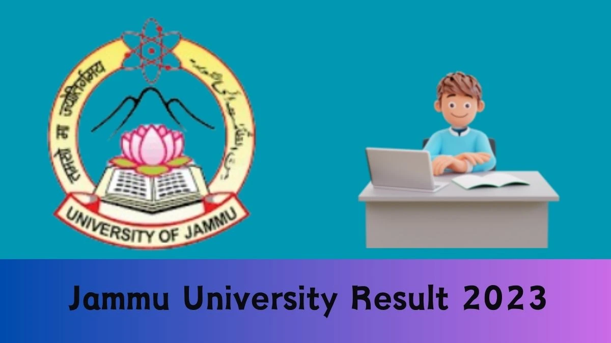 Jammu University Result 2023 (Declared) Direct Link to Check Result for Ma English 3rd Sem, Mark sheet at jammuuniversity.ac.in - ​29 Dec 2023