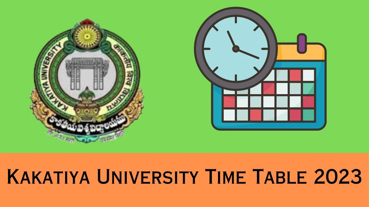 Kakatiya University Time Table 2023 (Declared) Check Exam Date Sheet of M.A, M.Com, M.Sc, III Sem at kuexams.org, Here - 29 December 2023