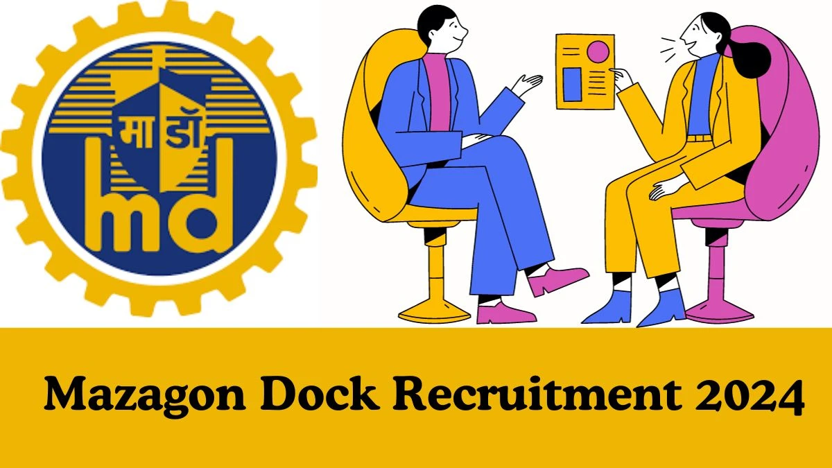 Mazagon Dock Recruitment 2024: Apply for 200 Apprentice Vacancies