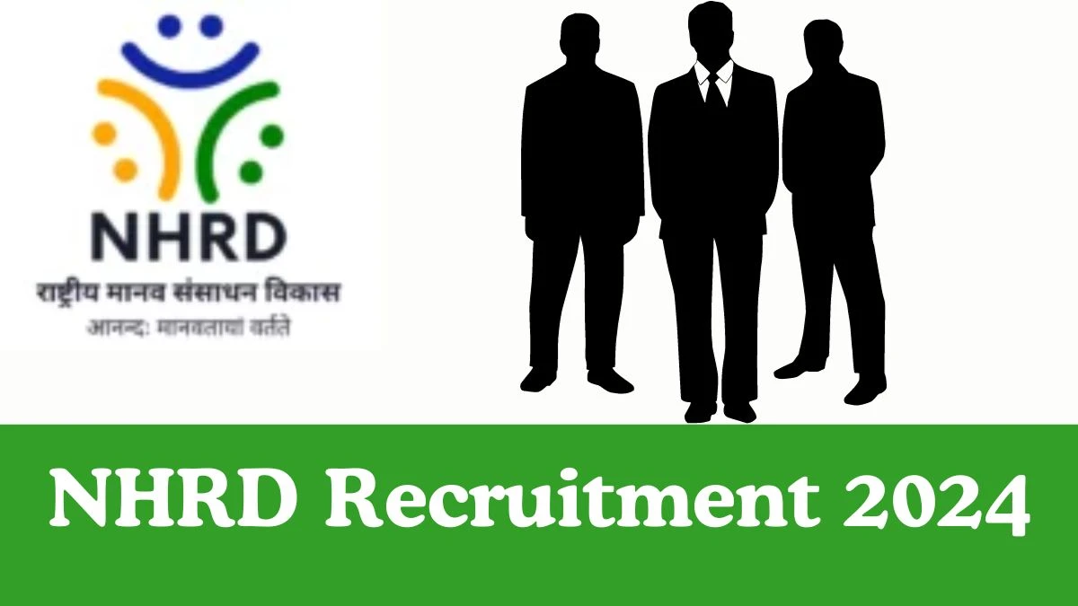 NHRD Recruitment 2024: Apply for 2,545 Assistant, Clerk and More Vacancies