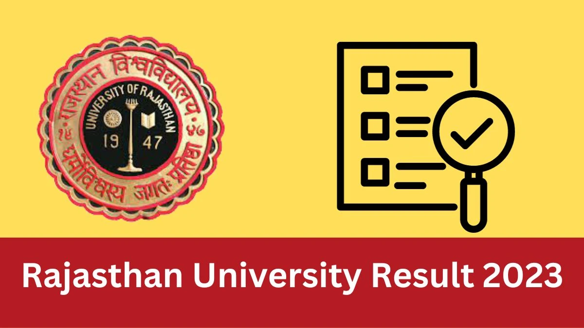 Rajasthan University Result 2023 (Declared) Direct Link to Check Result for M.A. (MUSIC), Mark sheet Details at uniraj.ac.in