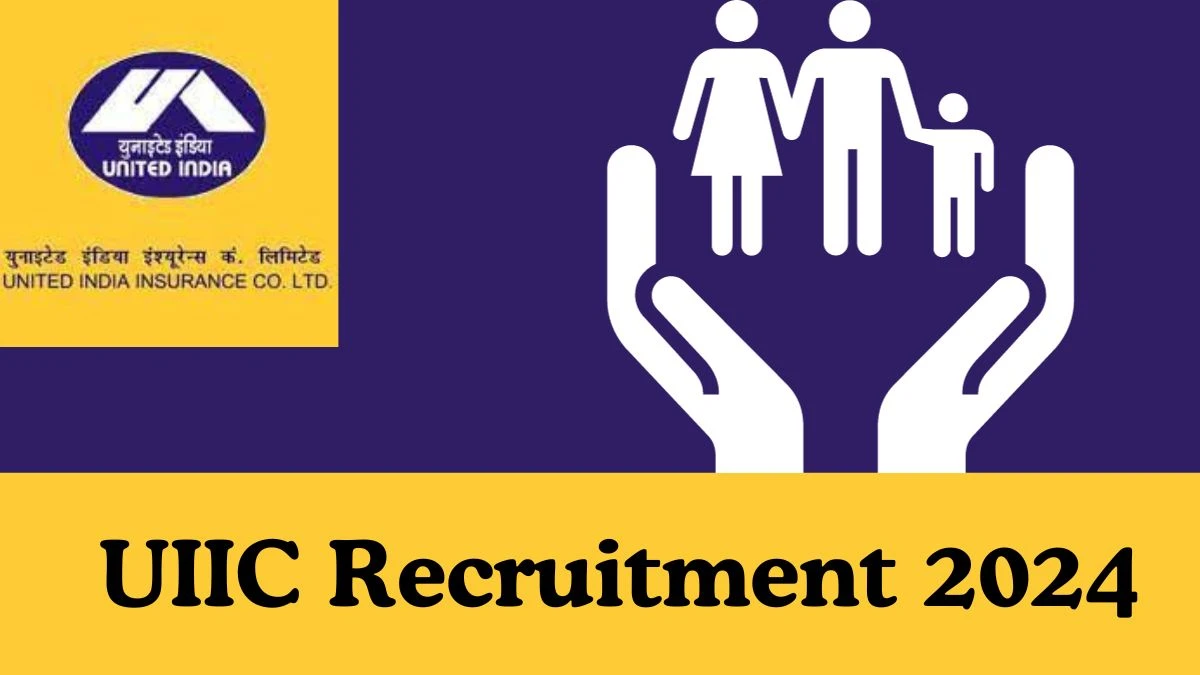 UIIC Recruitment 2024: Apply for 300 Assistant Vacancy