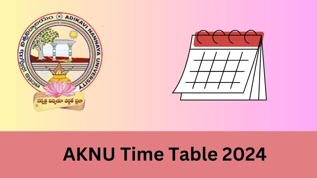AKNU Time Table 2024 OUT at unishivaji.ac.in for UG CBCS Professional Courses B.PEd & D.PEd III & I Sem Exam Date Sheet - 29 Jan 2024