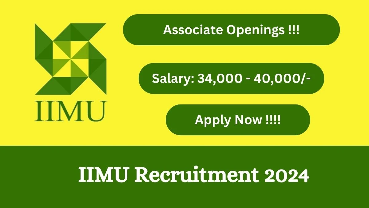 IIMU Recruitment 2024 Notification for Associate Vacancy 2 posts at iimu.ac.in
