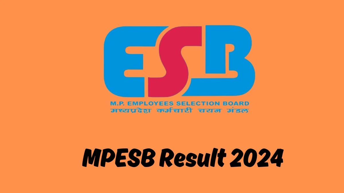 MPESB Result 2024 Declared esb.mp.gov.in Group-1 and 2 Check MPESB Merit List Here - - 31 Jan 2024