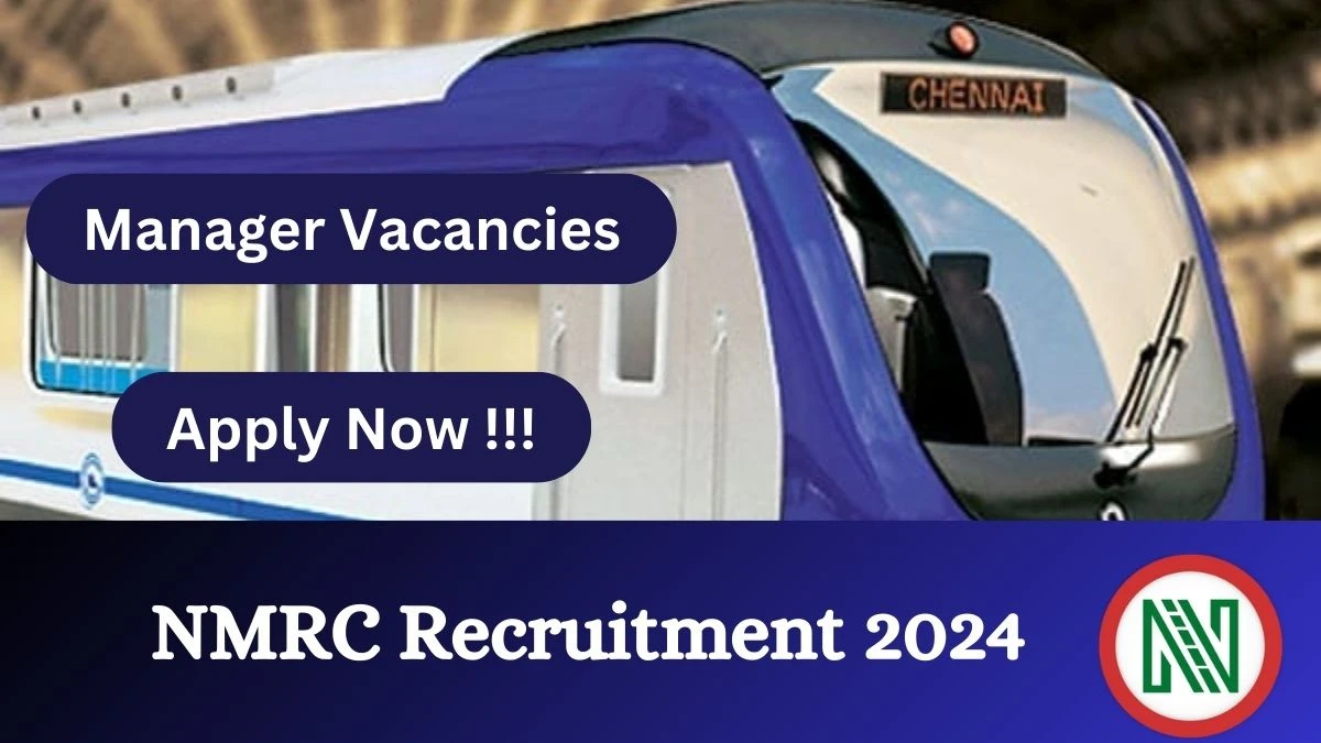 NMRC Recruitment 2024 Notification for General Manager Vacancy 1 posts at nmrcnoida.com