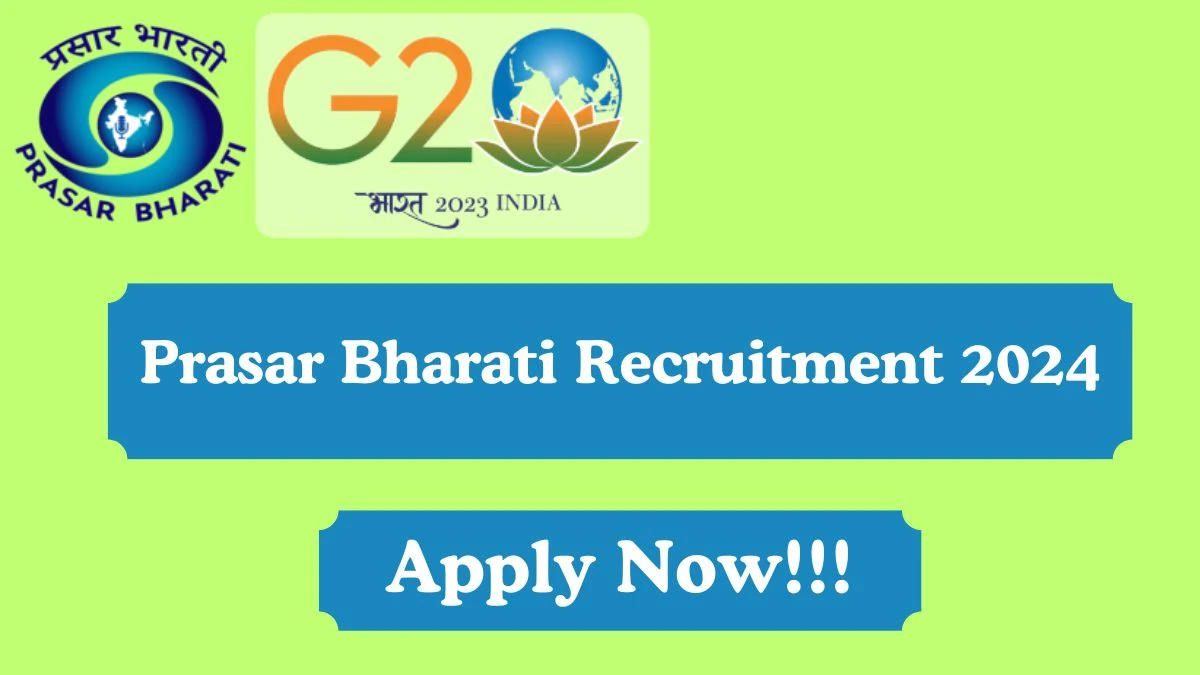Prasar Bharati Recruitment 2024: Check Vacancies for Editorial Executive or Newsreader cum Translator Job Notification, Apply Online