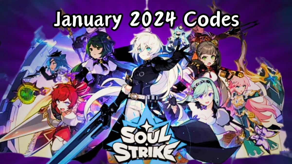 Soul Strike Codes for January 2024