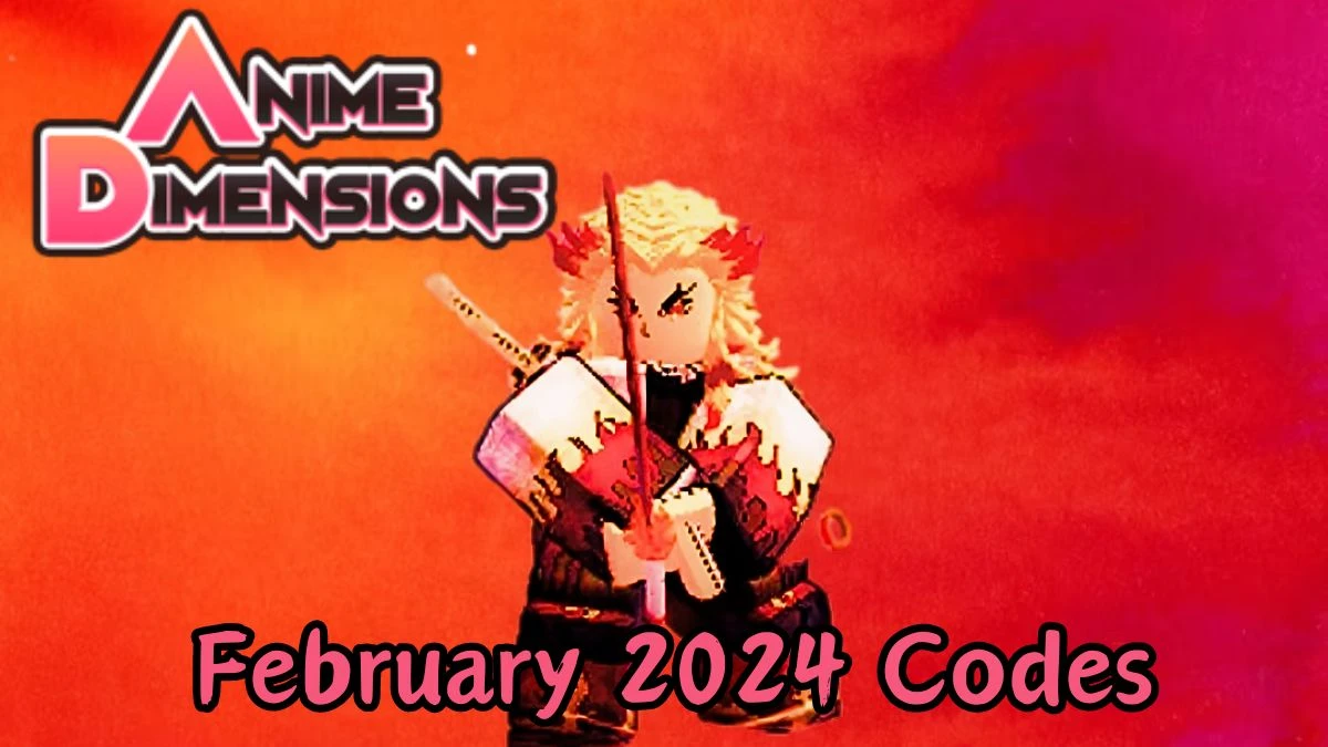 Anime Dimensions Codes for February 2024