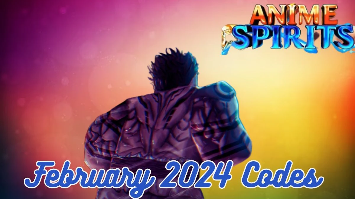 Anime Spirits Codes for February 2024