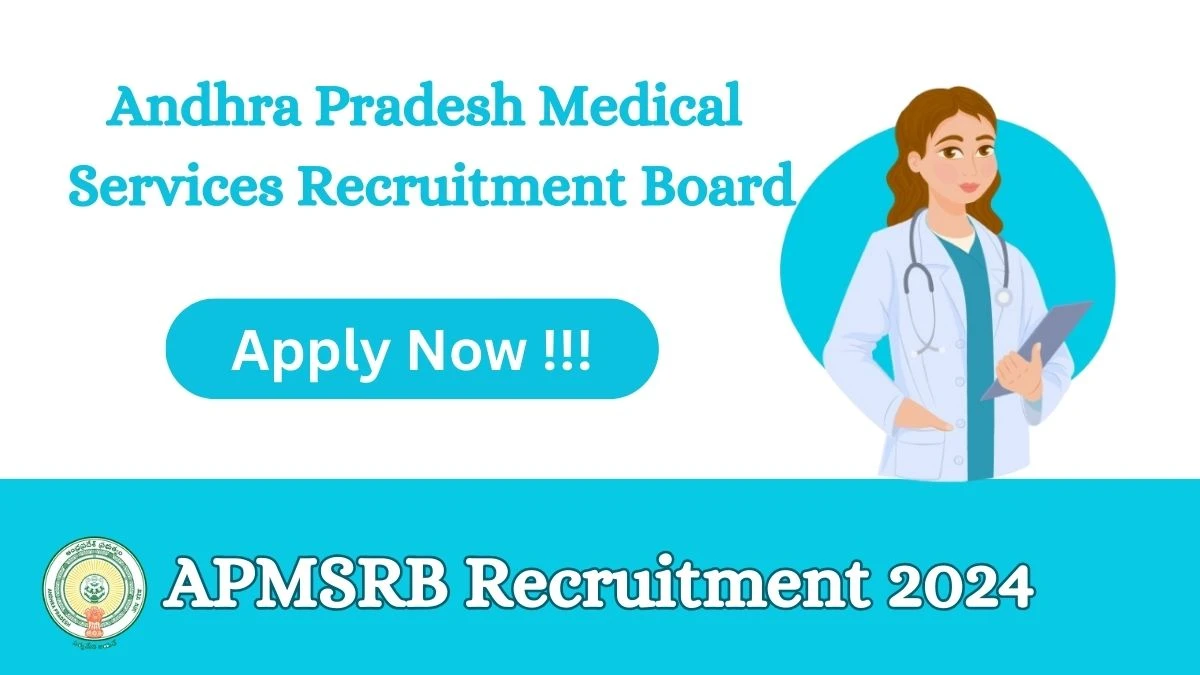 APMSRB Recruitment 2024 Notification for Radiation Safety Officer Vacancy 12 posts at dme.ap.nic.in