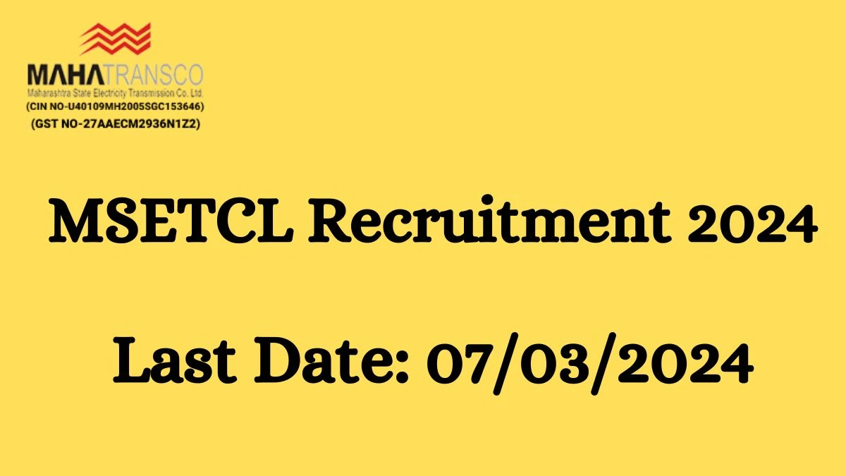 Apply for MSETCL recruitment 2024 Director Notification 22 Feb 2024