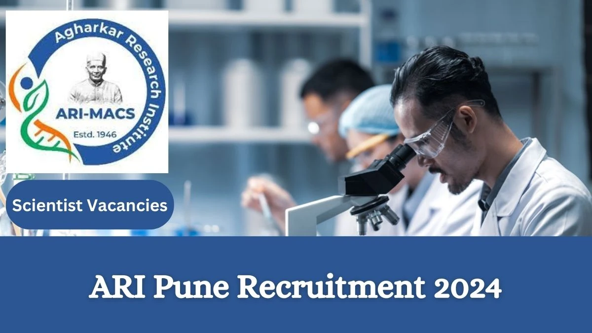 ARI Pune Recruitment 2024: Check Vacancies for Scientist B Job Notification, Apply Online