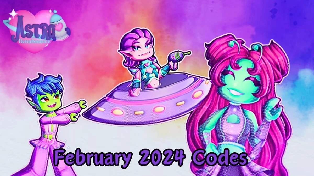 Astro Renaissance Codes for February 2024