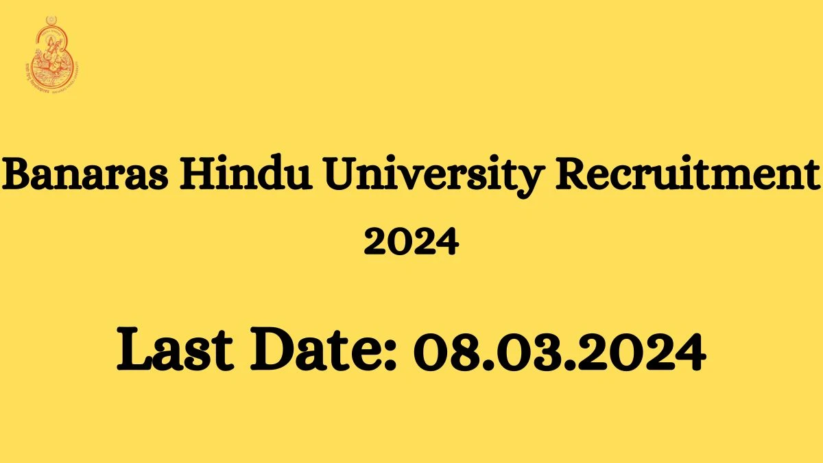Banaras Hindu University Recruitment 2024 Research Assistant Position