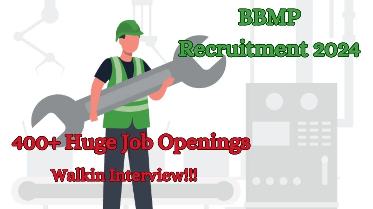 BBMP Recruitment 2024: Check Vacancies for 57 Technician, Staff Nurse, More Job Notification, Apply Online