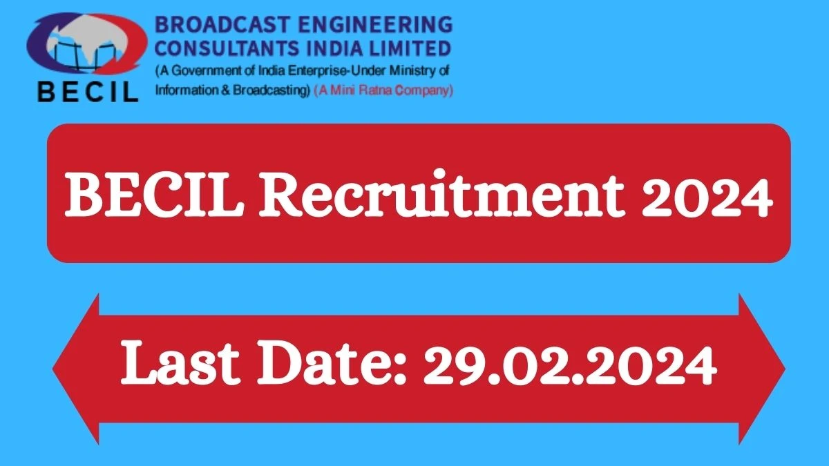 BECIL Recruitment 2024 Pharmacist, Account Assistant, Multi Tasking Staff vacancy, Apply Online at becil.com