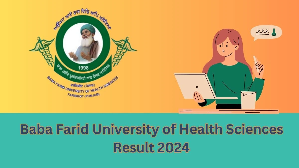 BFUHS Result 2024 (Pdf Out) bfuhs.ac.in Check Baba Farid University of Health Sciences MBBS Exam Results, Details Here - 20 FEB 2024