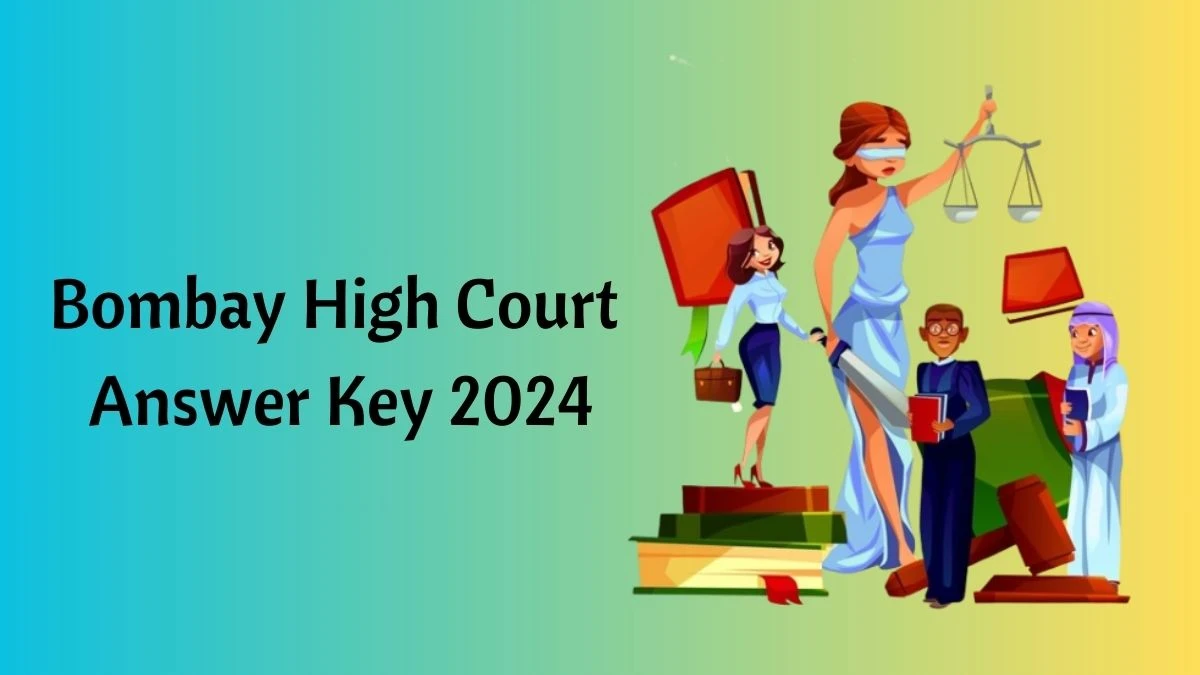 Bombay High Court Answer Key 2024 to be out for Stenographer (Grade-III): Check and Download answer Key PDF @ bombayhighcourt.nic.in - 28 Feb 2024