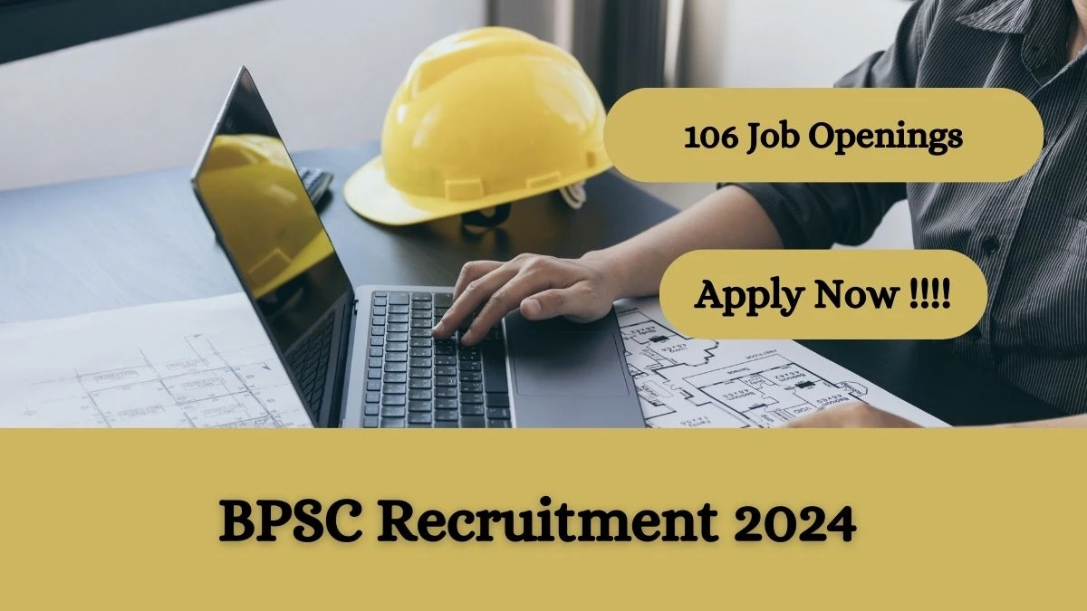 BPSC Recruitment 2024 Notification for Assistant Architect Vacancy 106 posts at jobs bpsc.bih.nic.in