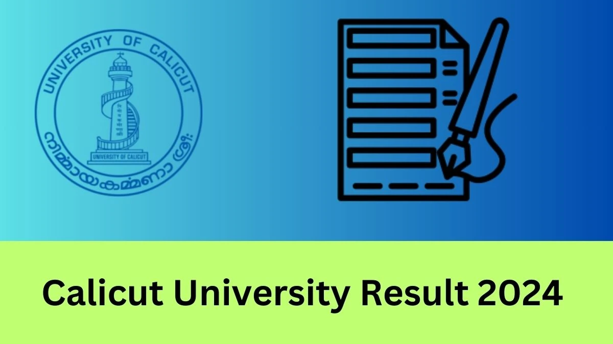 Calicut University Results 2024 PDF Out uoc.ac.in Check Calicut University RV Result of 3rd Sem MSc Mathematics Exam Result Details Here - 26 Feb 2024