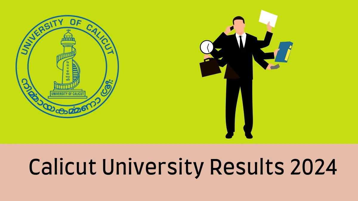 Calicut University Results 2024 PDF Out uoc.ac.in Check Calicut University Master of Social Work Cucss Exam Result Details Here - 22 Feb 2024