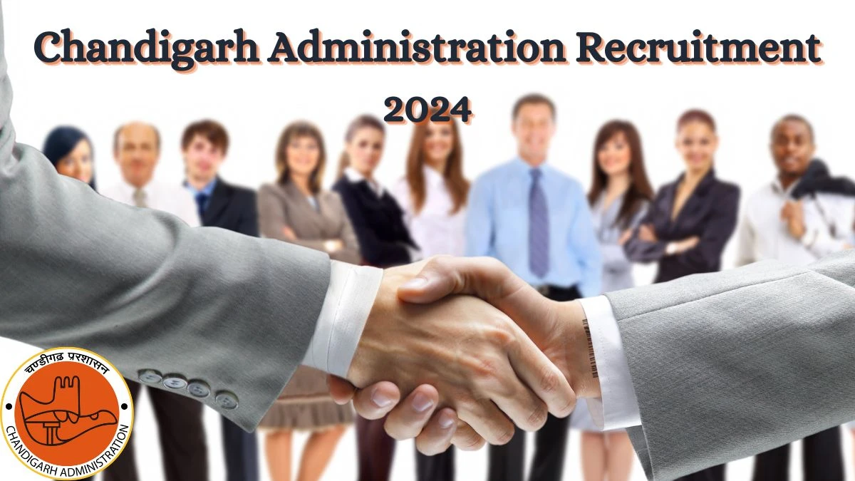 Chandigarh Administration Recruitment 2024: Check Vacancies for Member Job Notification, Apply Online