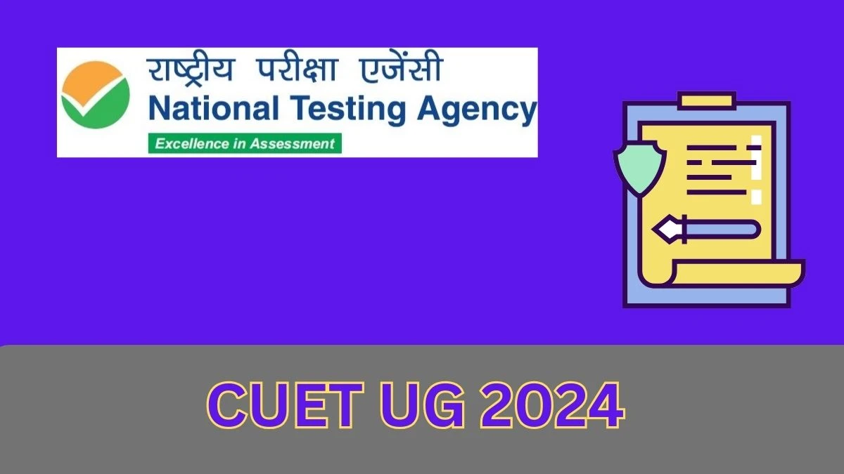 CUET UG 2024 Registration cuet.samarth.ac.in; Check Common University Entrance Test Direct link, Updates Details Here - 28 Feb 2024