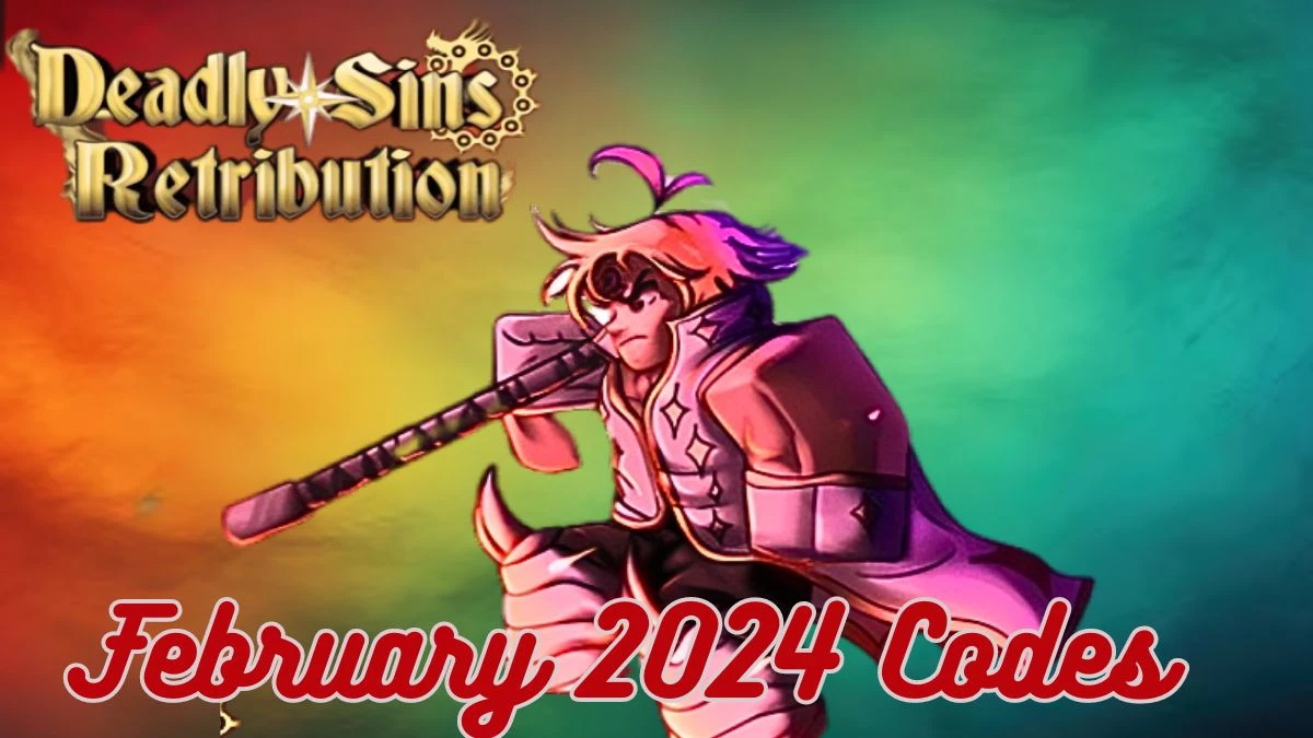 Deadly Sins Retribution Codes for February 2024
