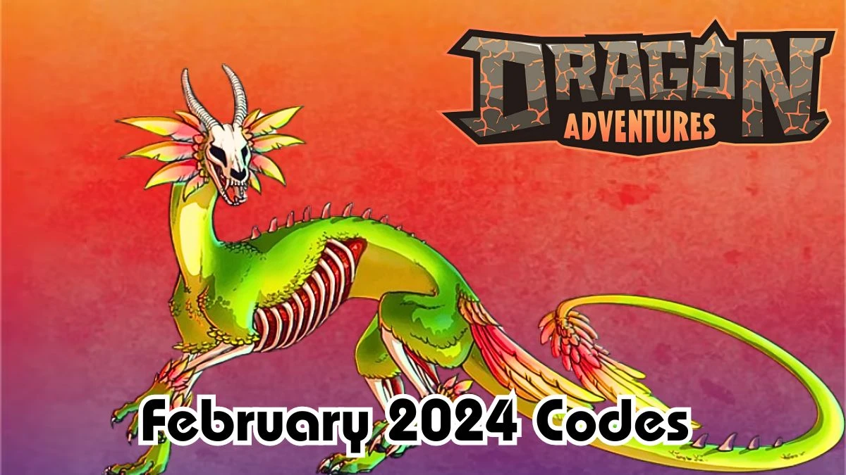 Dragon Adventures Codes for February 2024