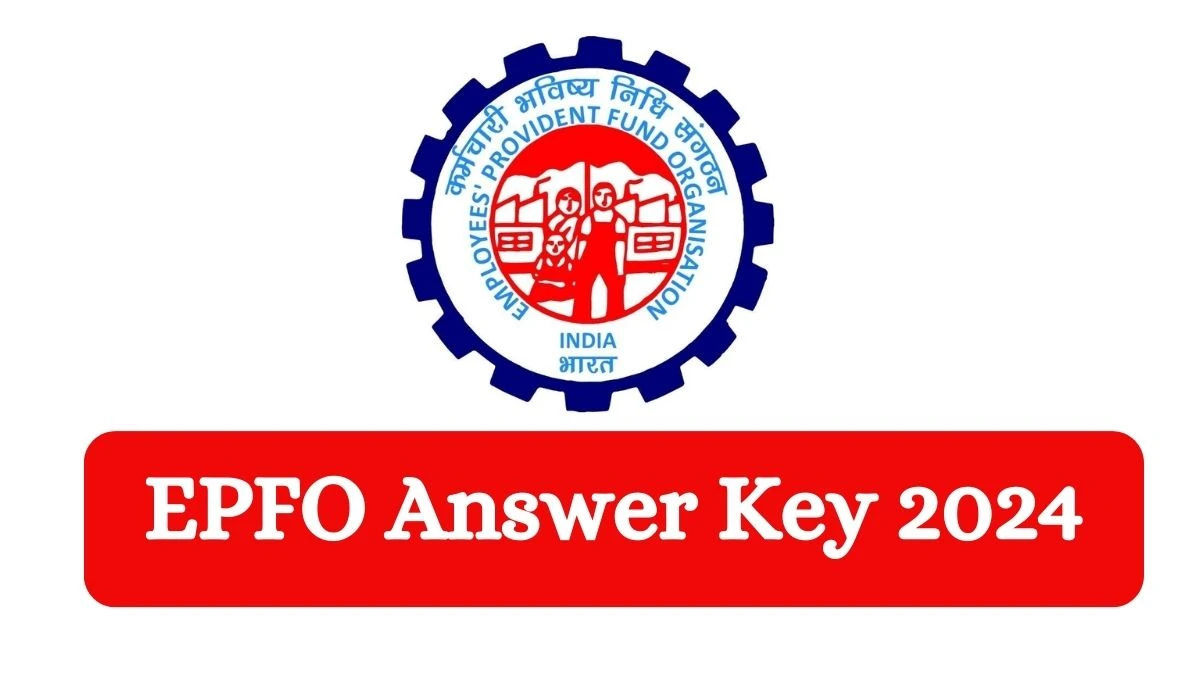 EPFO Answer Key 2024 Out nta.ac.in Download Social Security Assistant Answer Key PDF Here