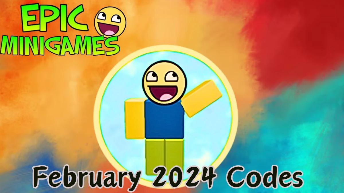 Epic Minigames Codes for February 2024