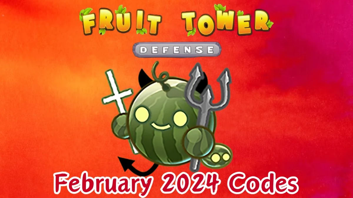 Fruit Tower Defense Codes for February 2024