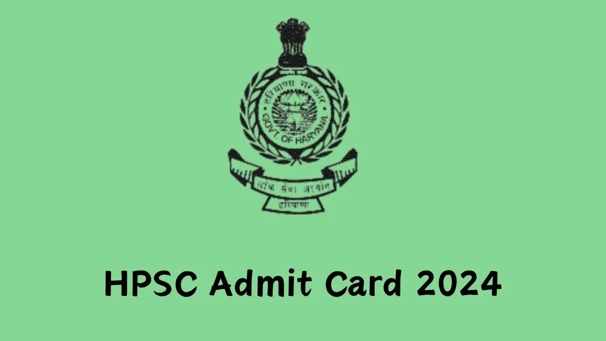 HPSC Admit Card 2024 For Civil Judge released Check and Download Hall Ticket, Exam Date @ hpsc.gov.in - 19 Feb 2024