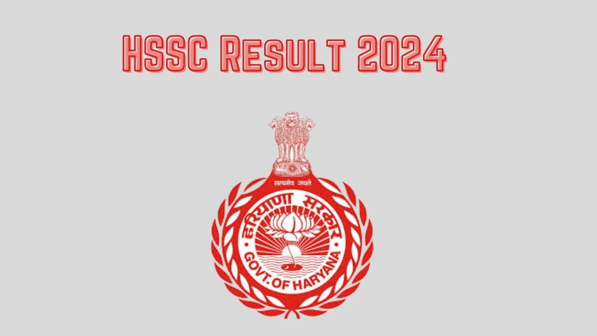HSSC Result 2024 Declared hssc.gov.in Male and Female Constable Check HSSC Merit List Here - 20 Feb 2024