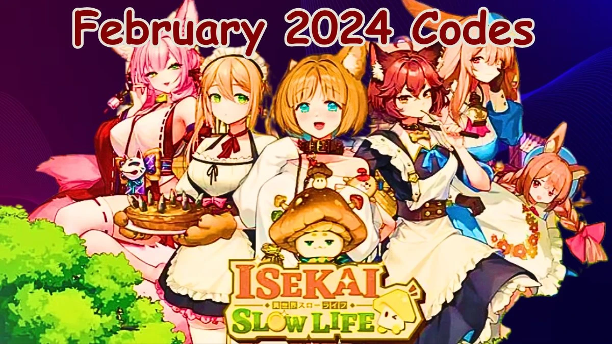 Isekai: Slow Life Codes for February 2024
