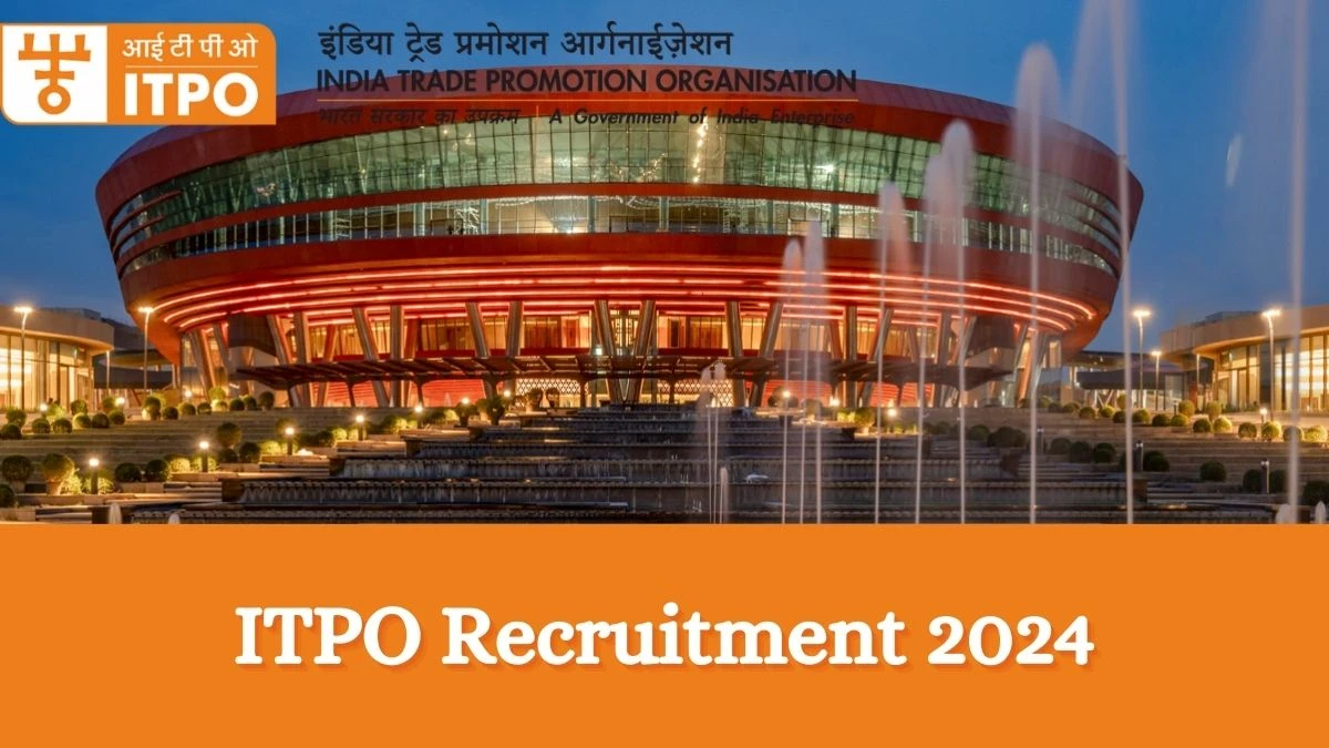 ITPO Recruitment 2024: Check Vacancies for General Manager Job Notification, Apply Online
