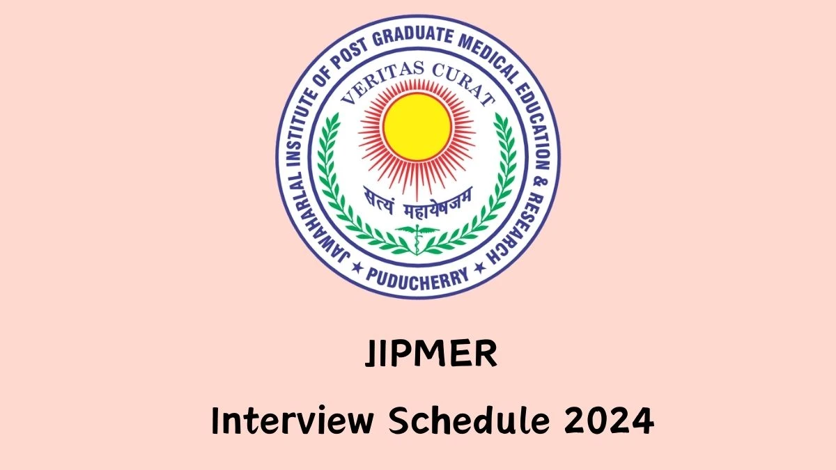 JIPMER Interview Schedule 2024 (out) Check 19-02-2024 for Senior Resident Fellow Posts at jipmer.edu.in - 14 Feb 2024