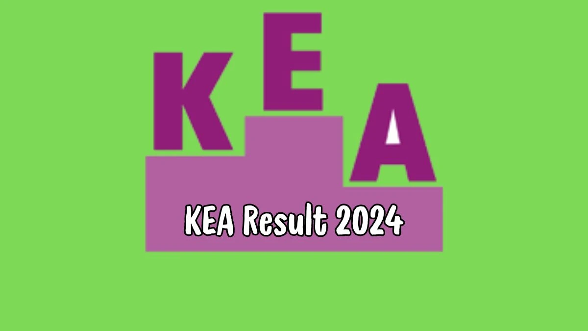 KEA Result 2024 To Be Announced Soon Welfare Officer, FDA and Other Posts @ kea.kar.nic.in check Scorecard, Merit List - 28 Feb 2024