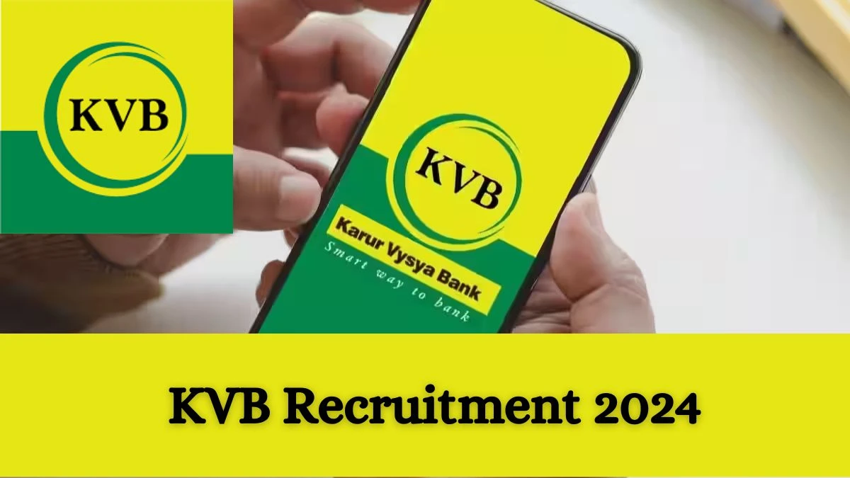 KVB Recruitment 2024: Check Vacancies for Relationship Manager Job Notification, Apply Online